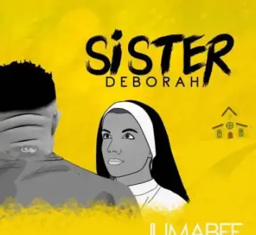 Jumabee - Sister Deborah